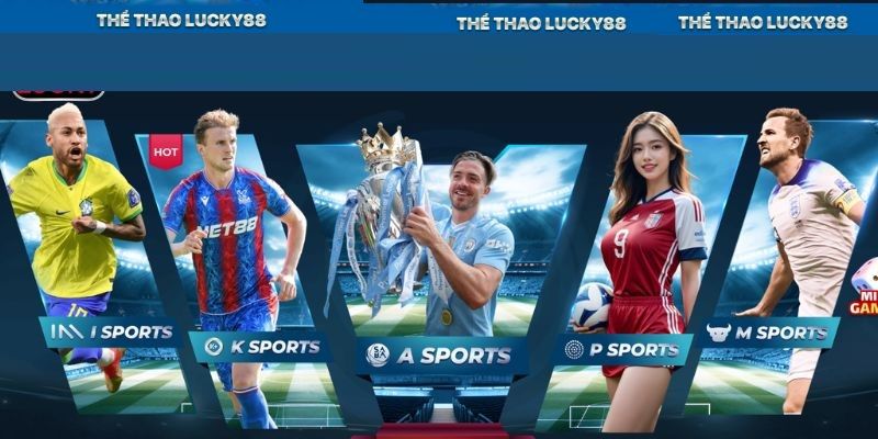 Giới thiệu về sảnh chơi thể thao LUCKY88